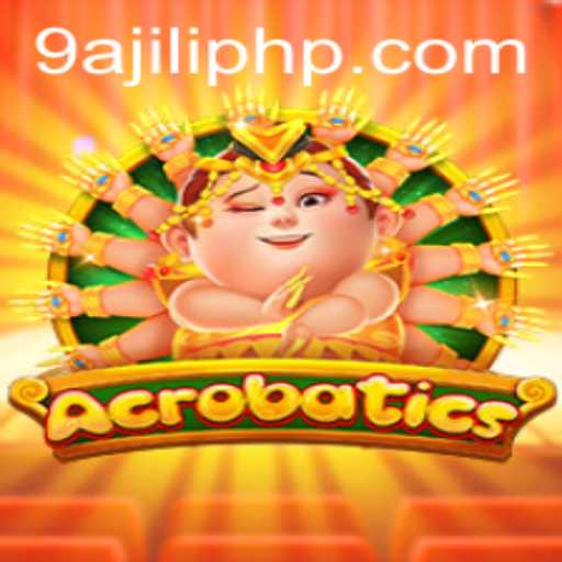 Acrobatics: A Thrilling New Game Experience with 9AJILI.COM