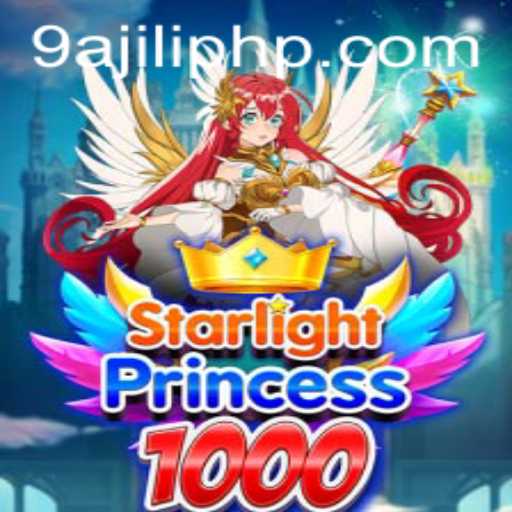 Exploring StarlightPrincess1000: A Magical Adventure with 9AJILI.COM